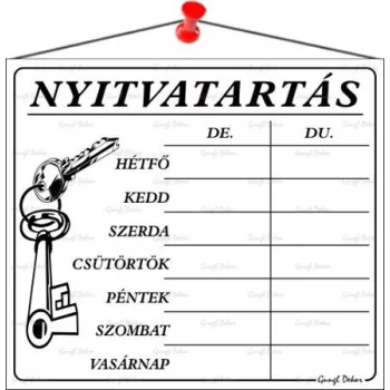   Információs tábla, 20x17,5 cm, "Nyitvatartás", fehér