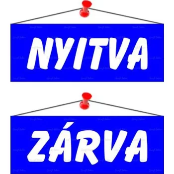   Információs tábla, 22x8,5 cm, kétoldalas, "Nyitva/Zárva", kék